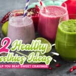 Healthy Smoothie Ideas