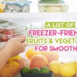 Freezer Friendly Fruits Vegetables