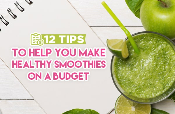 Healthy Smoothies Budget