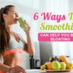 Smoothies Help Bloating