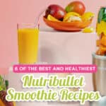 Nutribullet Smoothie Recipes