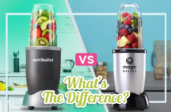 Nutribullet vs Magic Bullet: What's The Difference?